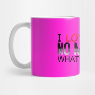 I Love You No Matter What You Are_Black Mug